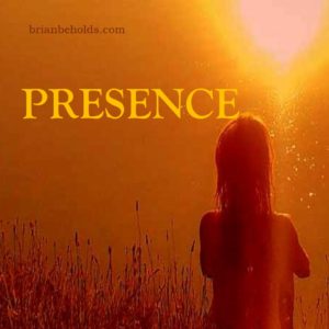 Presence Universal Theme, Brian Beholds
