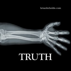 Truth Universal Theme, Brian Beholds